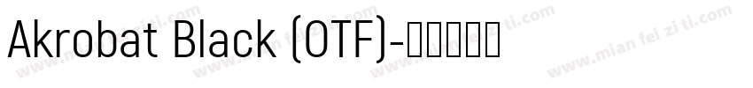 Akrobat Black (OTF)字体转换